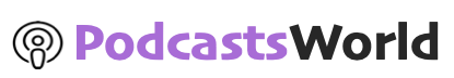 PodcastsWorld.com